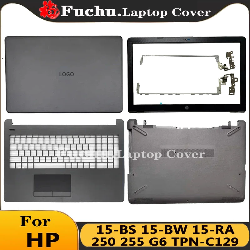 

NEW Laptop Case For HP 15-BS 15-BW 15-RA 15-RB 250 255 G6 TPN-C129 LCD Back Cover/Front Bezel/Palmrest/Bottom Case/Hinges Gray