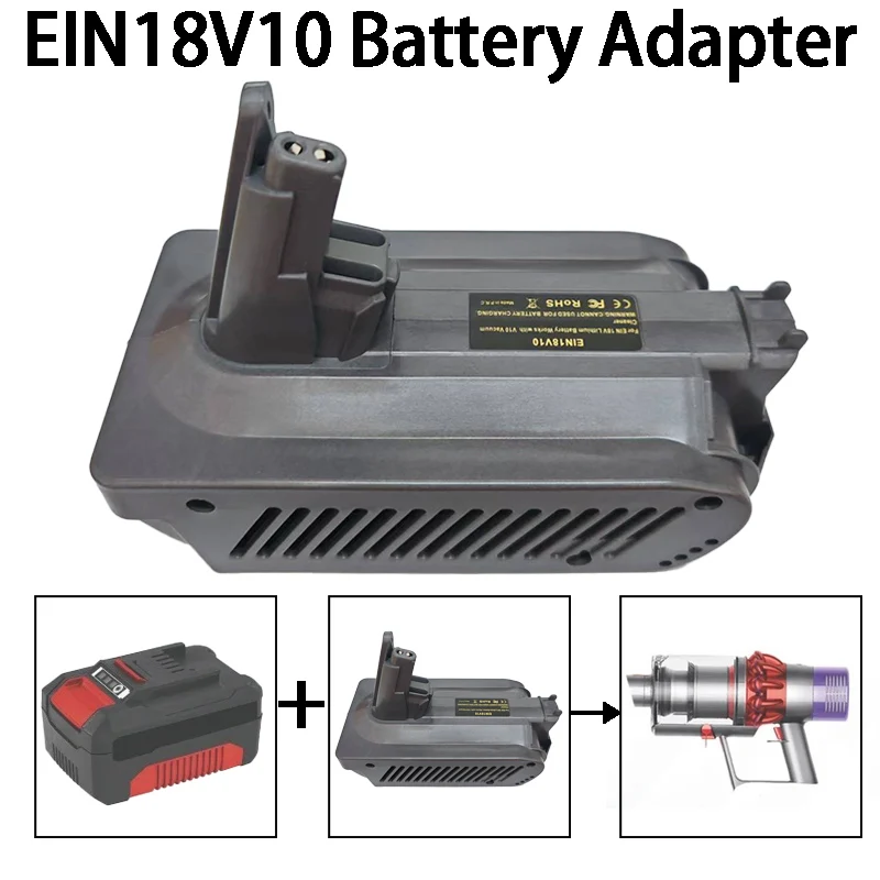 

For Ein 18V Li-ion Battery EIN18V10 Battery Adapter Convert To for Dyson V10 Battery,to Work for Dyson V10 Series Vacuum Cleaner
