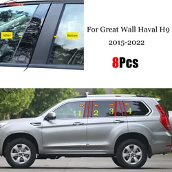 New Arrival 8PCS Window Trim Cover BC Column Sticker Fit For Great Wall Haval H9 2015 - 2022 Polished Pillar Posts