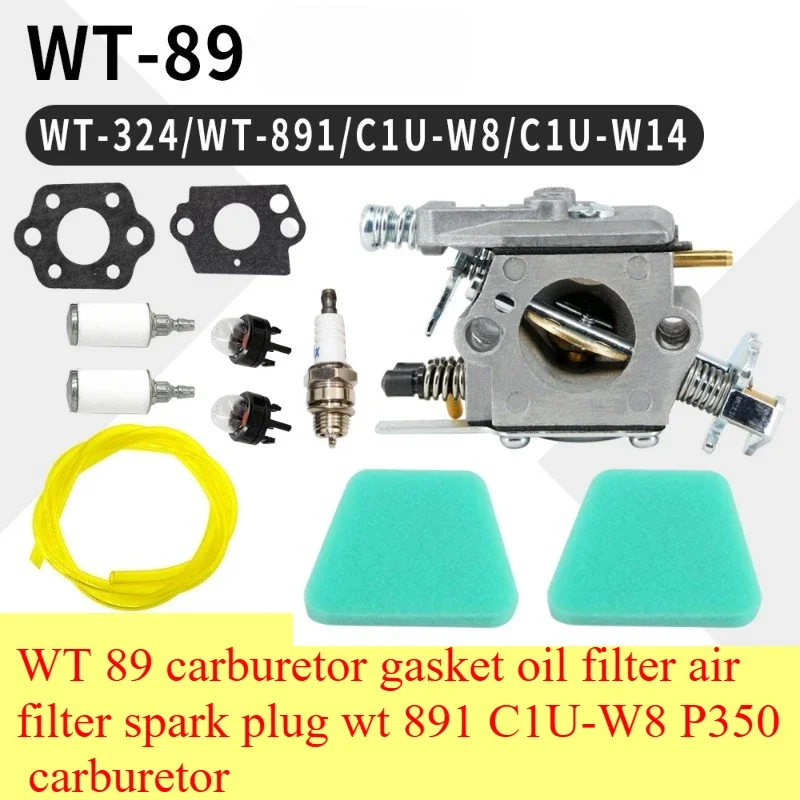 WT 89 carburetor gasket oil filter air filter spark plug wt 891 C1U-W8 P350 carburetor