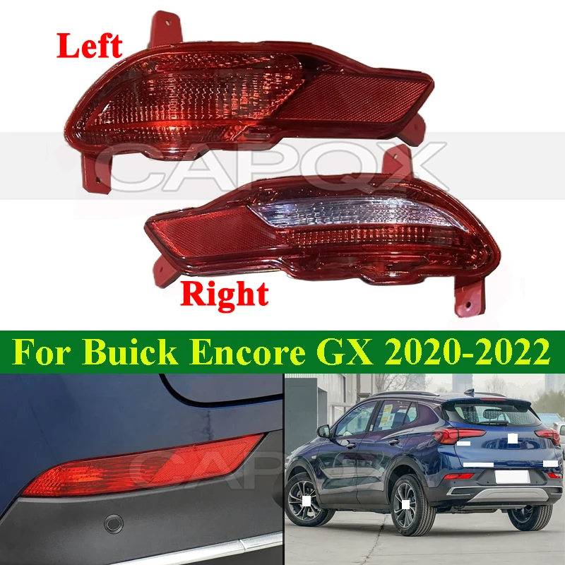 

Задний бамперный фонарь CAPQX для Buick Encore GX 2020-2022, задний противотуманный фонарь, отражатель, фонарь заднего хода, сигнальная лампа