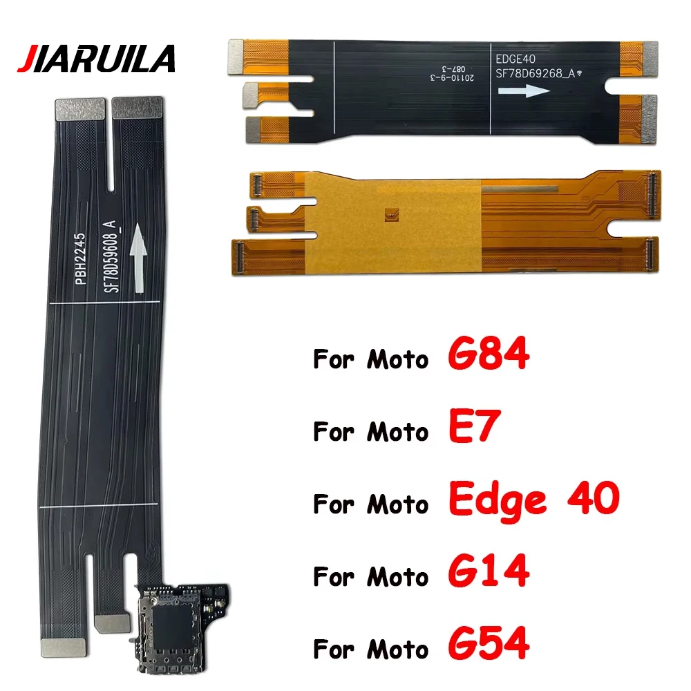 Replacement Main Board Motherboard Connector Flex Cable For Moto G84 G73 G72 G54 G34 G14 E7 Edge 30 Pro 40 Plus
