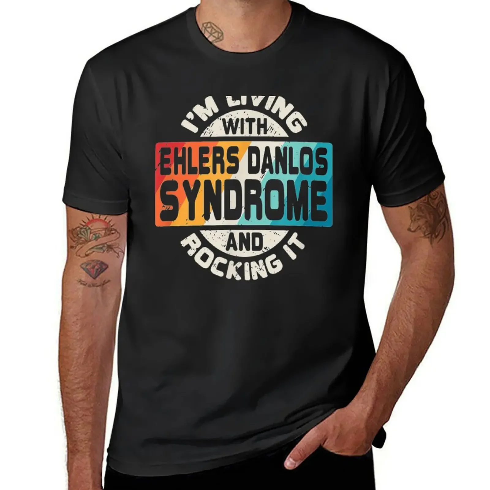 I'm Living With Ehlers Danlos Syndrome And Rocking It T-Shirt tees oversized plus sizes mens clothing