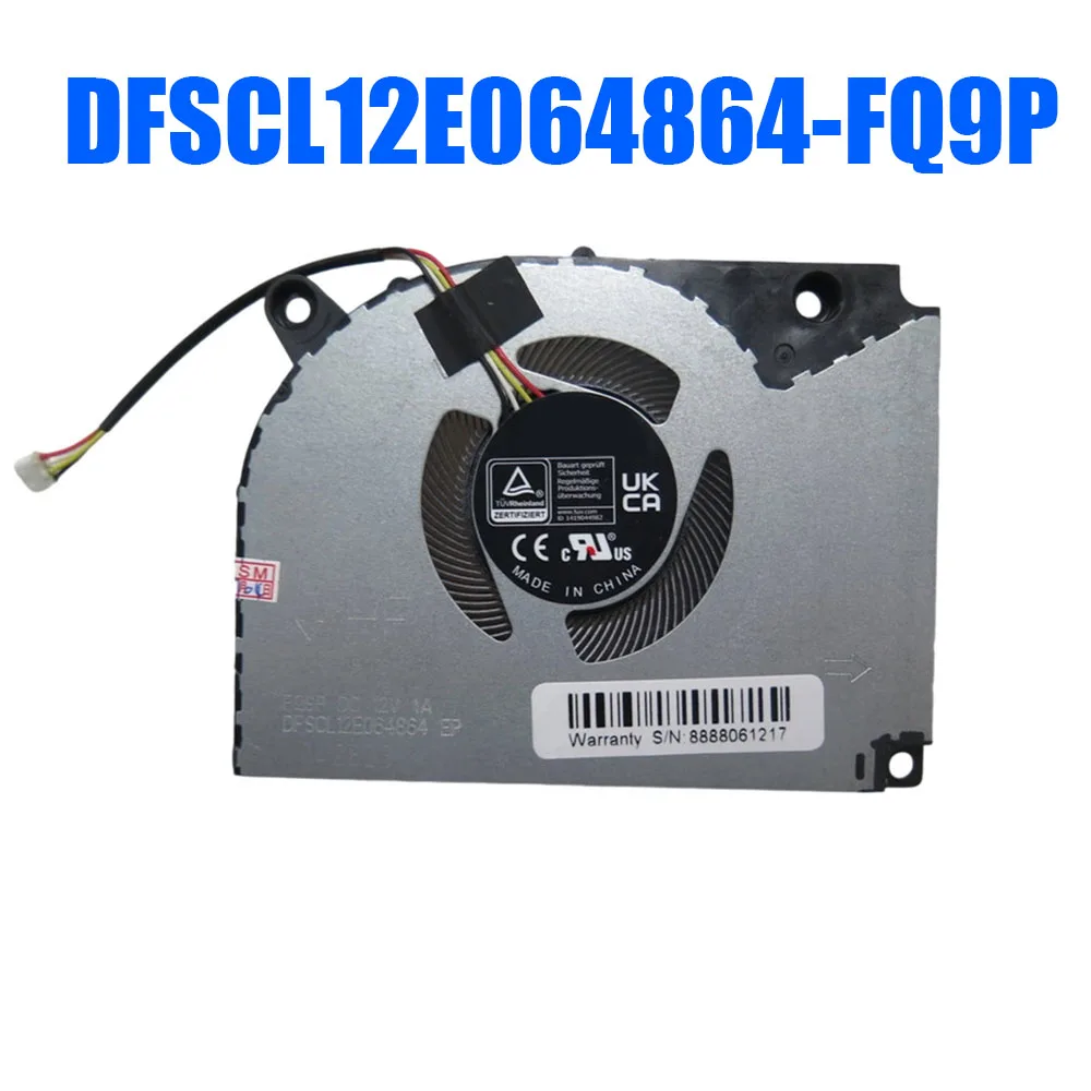 

For DFSCL12E064864-FQ9P DFSCL12E064864 FQ9P DC12V 1A 4PIN 4Lines Laptop CPU Fan New