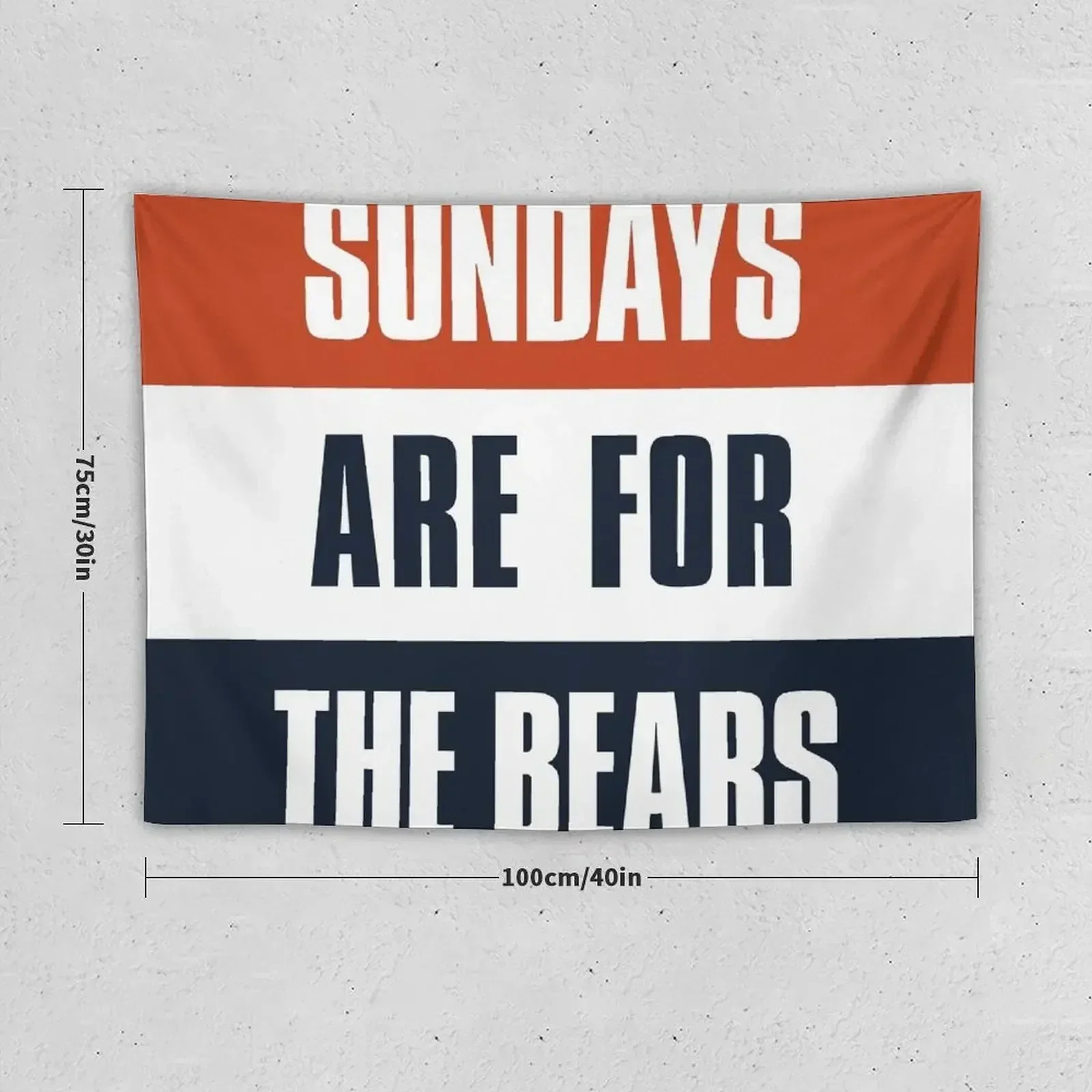 Sundays are for The Bears, Chicago Football Fans Tapestry Wall Decoration Aesthetic Home Decor Aesthetic Room Decor Tapestry