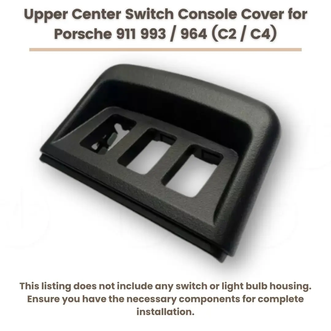 Pokrywa konsoli centralnej Premium Upper Center Switch |   Trwała mieszanka |   Pasuje do Porsche 911 993 964 C2 C4 |   Wydolna jakość wykonania