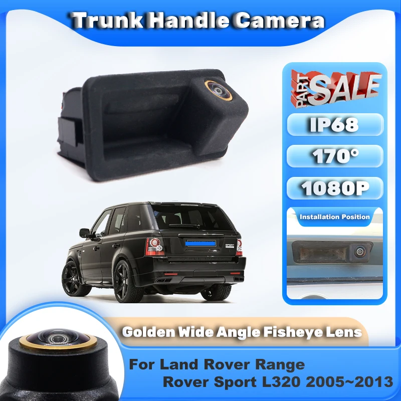 

Автомобильная камера заднего вида с ручкой багажника для Land Rover Range Rover Sport L320 2005 2006 2007 2008 2010 2012 2013, резервная камера заднего вида