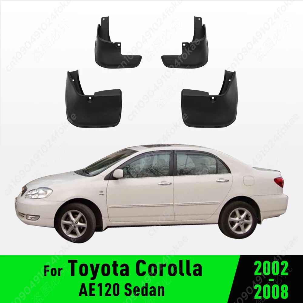 For Toyota Corolla 120 Altis 2002-2008 Sedan 2003 2004 2005 2006 2007 Fender Mudguard Mud Flaps Guard Splash Flap Mudguards