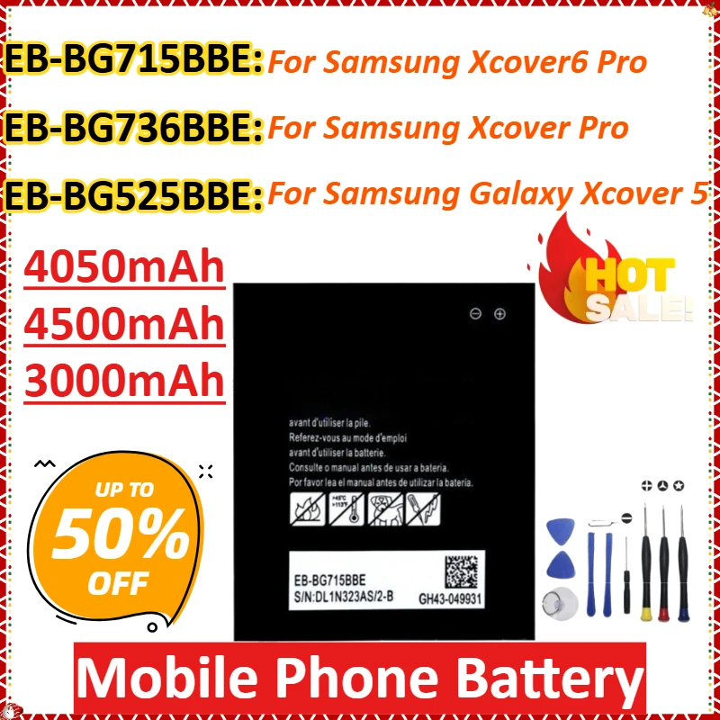 

EB-BG715BBE EB-BG736BBE EB-BG525BBE 4050/4500/3000 мАч для Samsung Xcover6 Pro/Xcover Pro/GalaxyXcover5 Аккумулятор мобильного телефона + инструмент