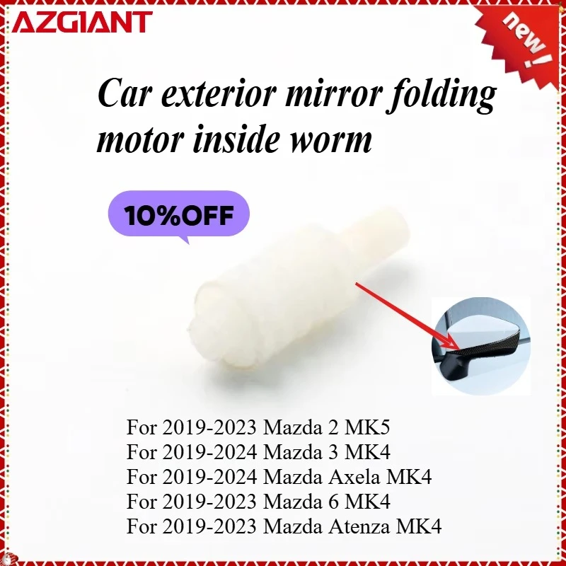 AZGIANT Car exterior mirror folding motor inside worm for 2019-2023 Mazda 2 MK5/3 MK4/Axela MK4/6 High-quality replacement parts