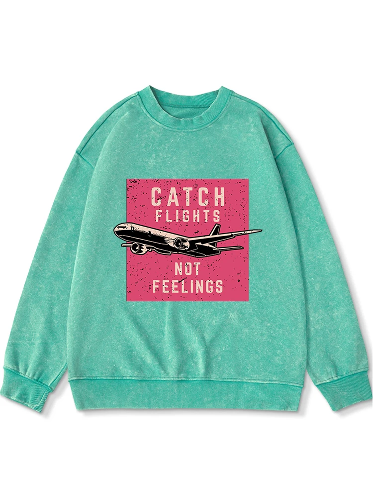 

Catch Flights Not Feelings Print Washed Distressed Hoody Womens Autumn Warm Cotton Sweatshirt Simple Oversize Casual Top Female