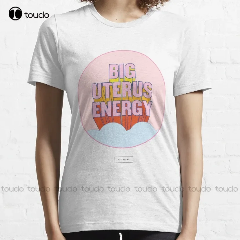 Big Uterus Energy (Uterus Optional) Trending T-Shirt Funny Tshirts Custom Aldult Teen Unisex Digital Printing Tee Shirts Xs-5Xl