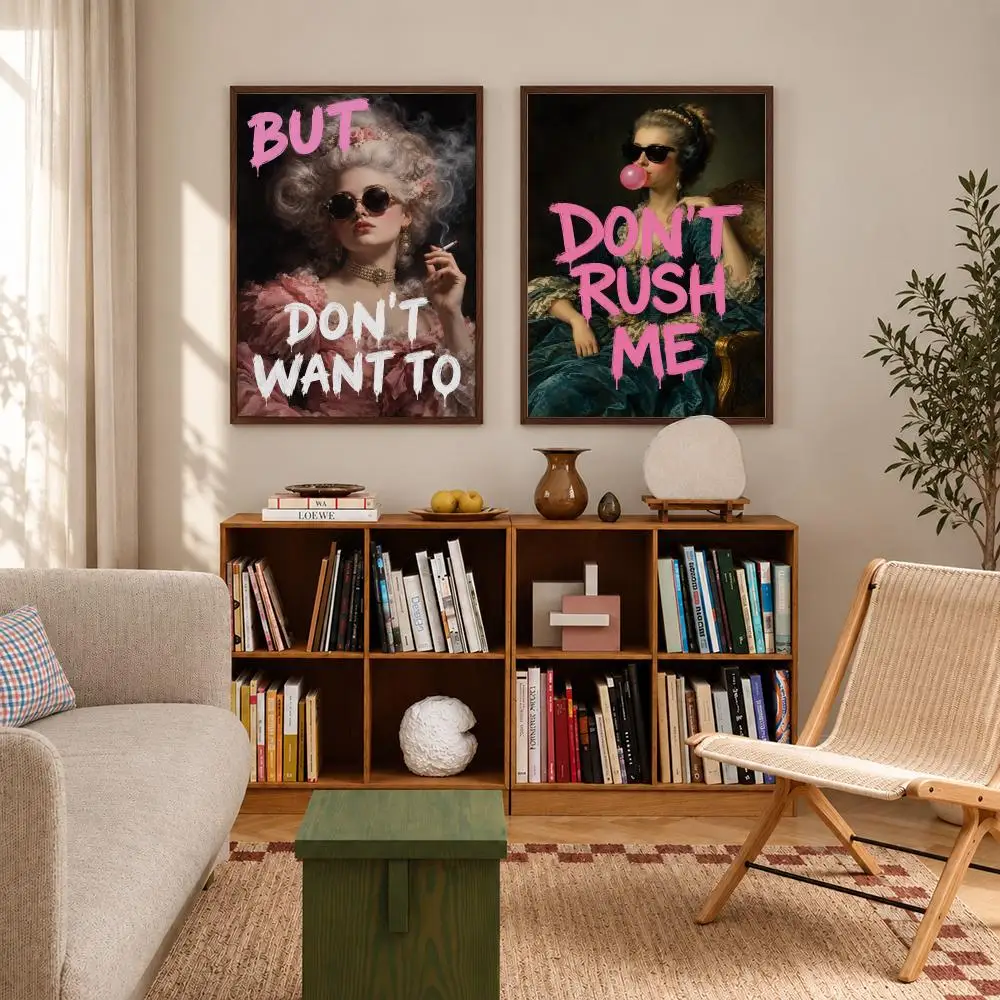 Don't Rush Me Graffiti Wall Art Trendy Girly Maximalist Self-adhesive Decor Poster