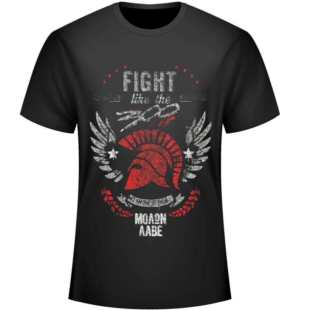 Fight Like The 300. Spartan Warrior Molon Labe T-Shirt 100% Cotton O-Neck Summer Short Sleeve Casual Mens T-shirt Size S-3XL