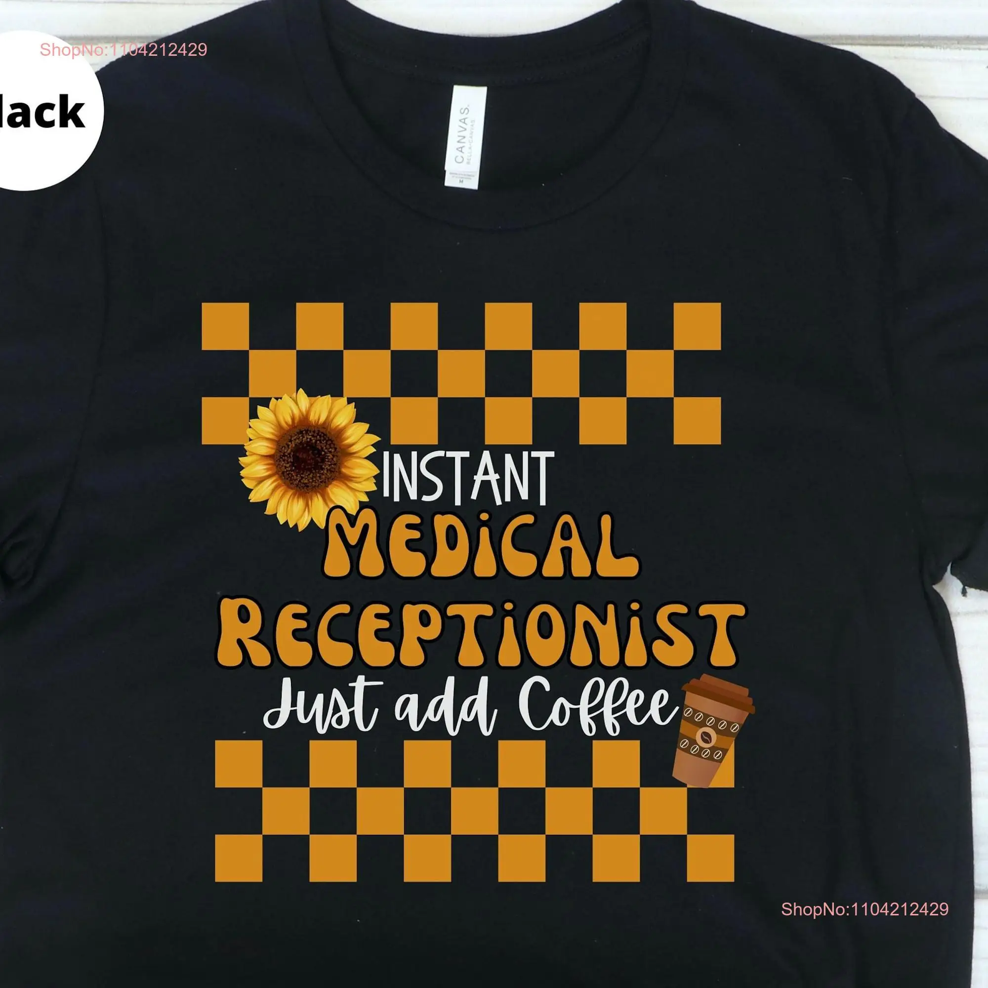 Retro Medical Receptionist T shirt Coffee and Sunflower Lover Instant long or short sleeves