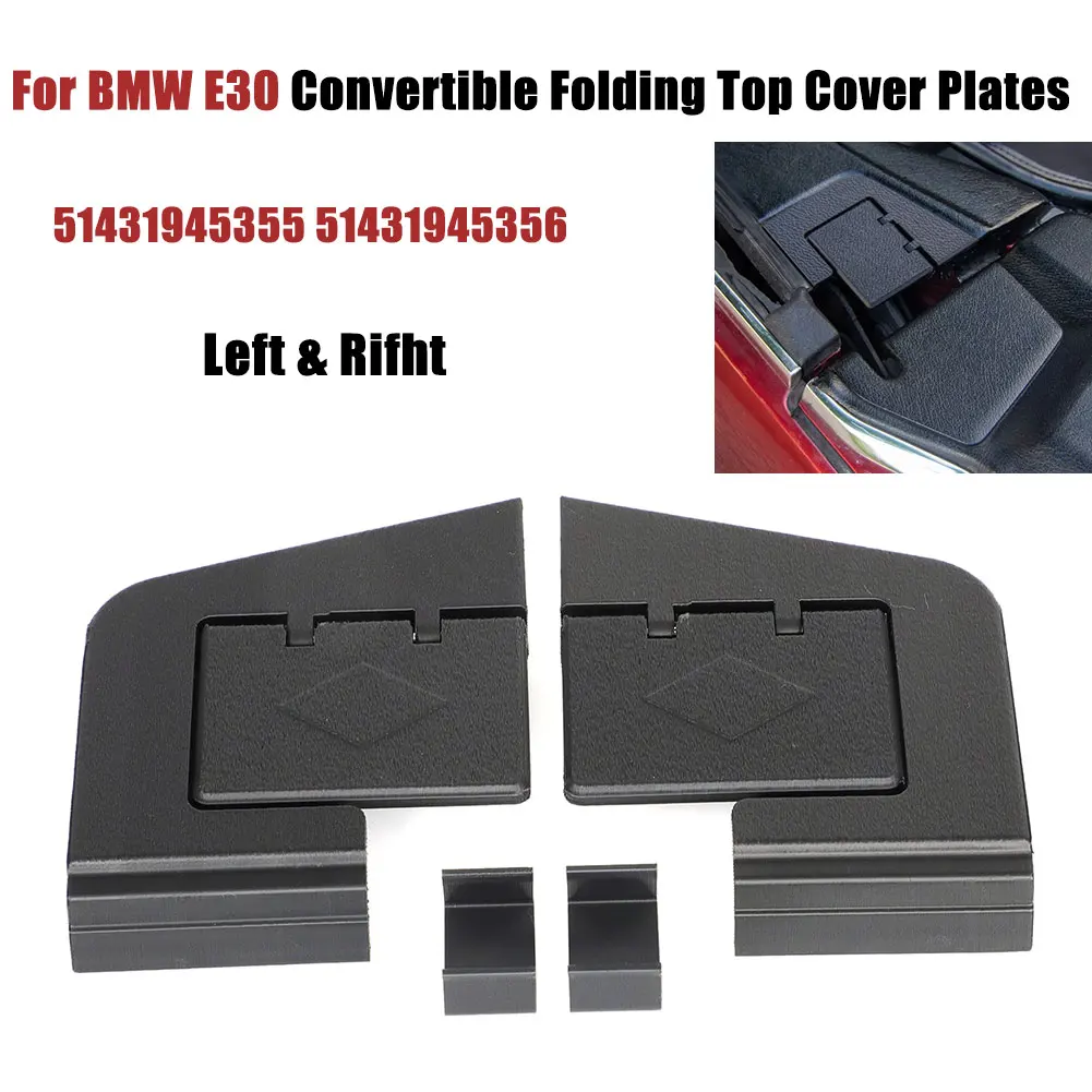 For BMW 325i 1987-1993 Base Convertible 2-Door Black Convertible Folding Top Cover Plates #51431945355 #51431945356