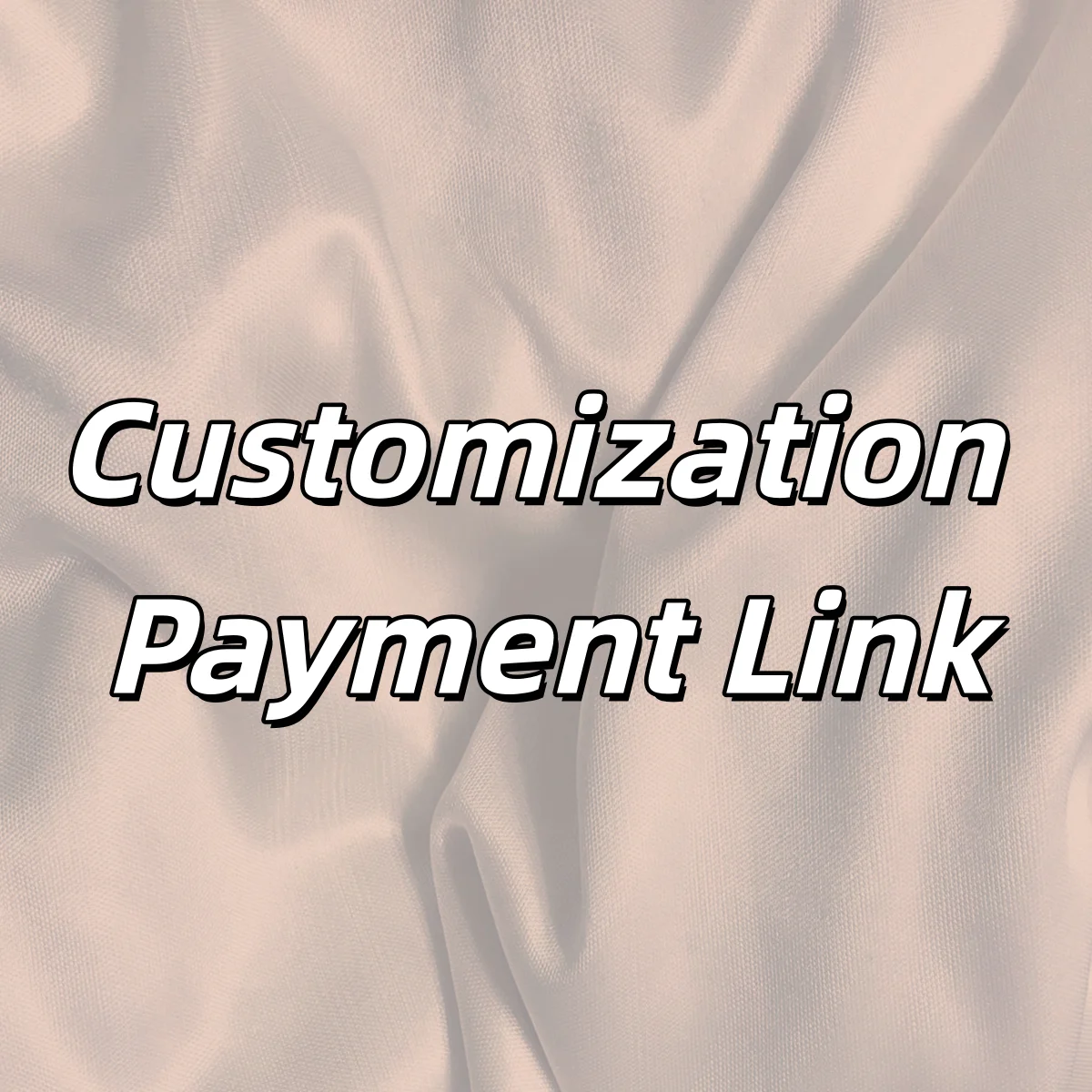 

Payment link for different sizes, colors, styles