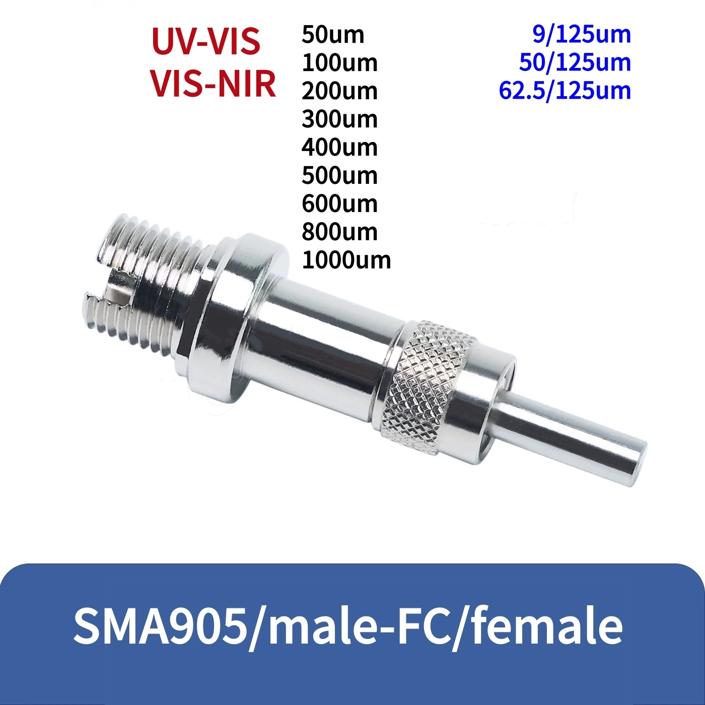 

Оптоволоконный адаптер FC (female) - SMA905 (male) VIS-NIR UV-VIS FM SM MM, керамический/металлический ферруль, 400 мкм/300 мкм, круглый соединитель SMA905-FC