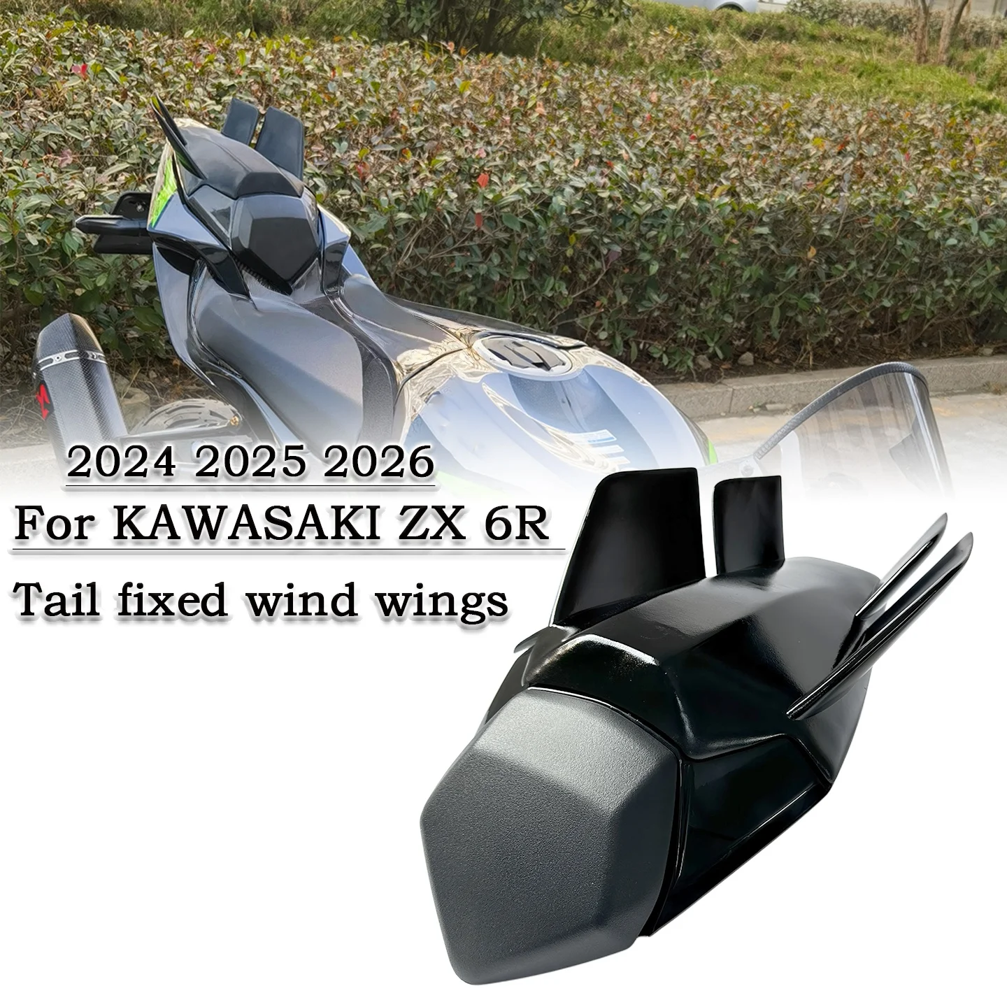 

Motorcycle Rear Tail Fixed Wing for Kawasaki ZX-6R 2024 2025 2026 Rear Fairing, Rear Aerodynamic Spoiler