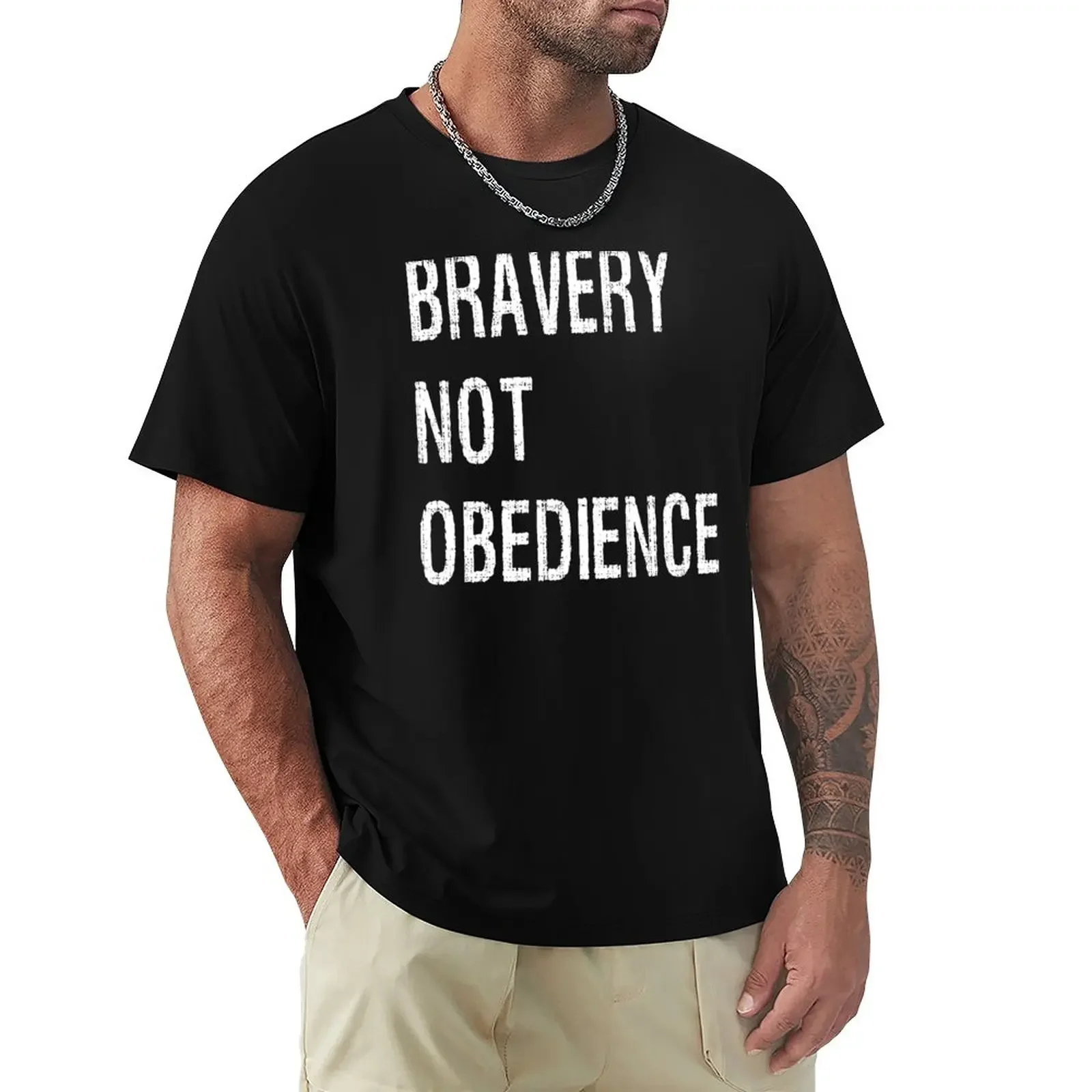 

Bravery Not Obedience Funny T-Shirt T-Shirt cute clothes quick drying mens funny t shirts