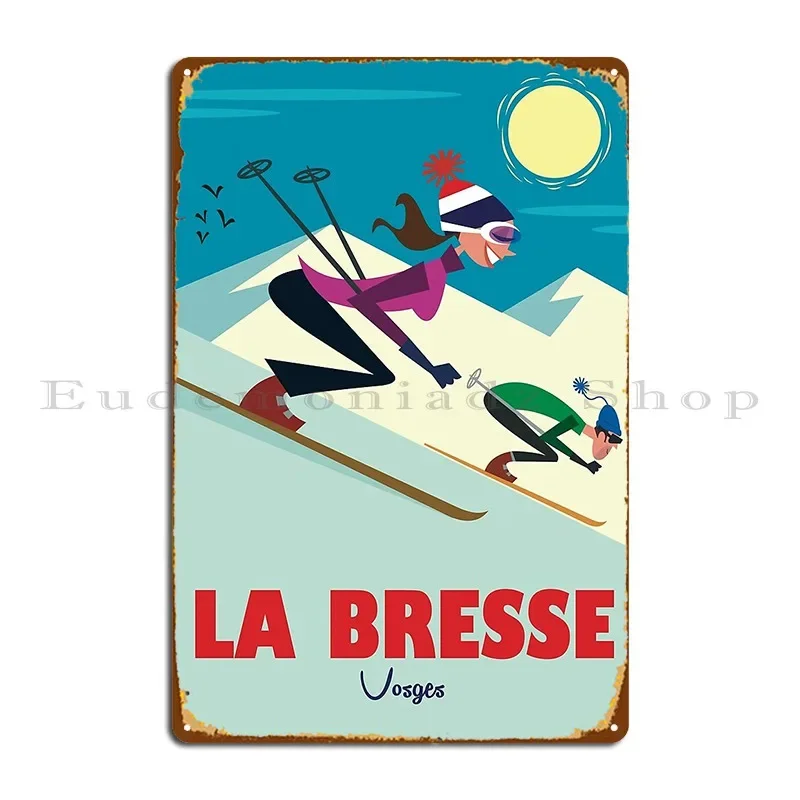 La Bresse Ski Poster Metal Plaque Poster Bar Cave Designer Plaques Retro Sign Tin Sign Poster