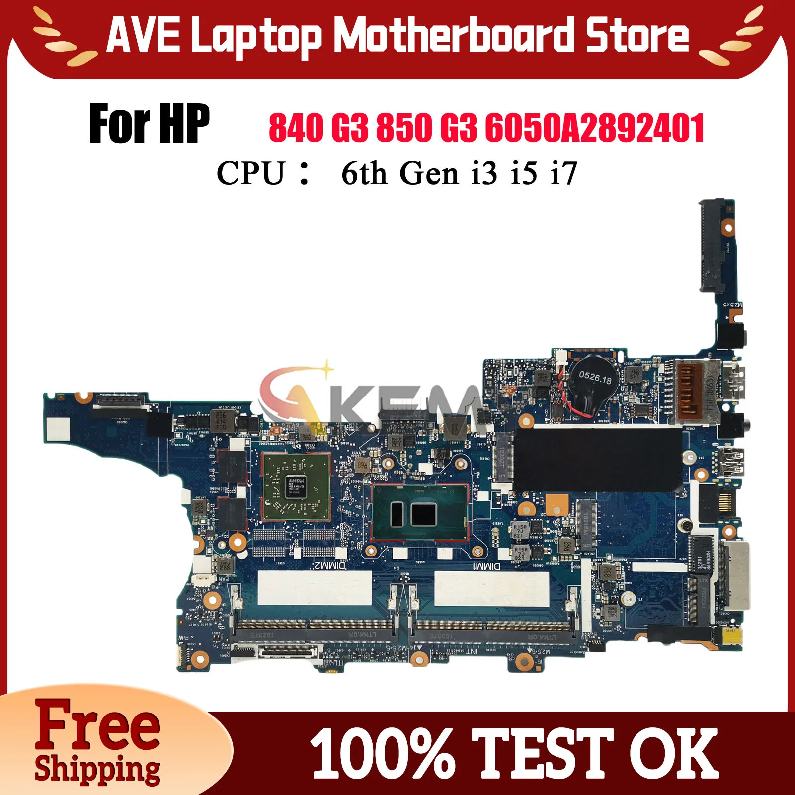 

6050A2892401 For HP EliteBook 840 G3 850 G3 Laptop Motherboard 918336-601 With i5 i7 6th Gen CPU 216-0868010 100% Fully Tested
