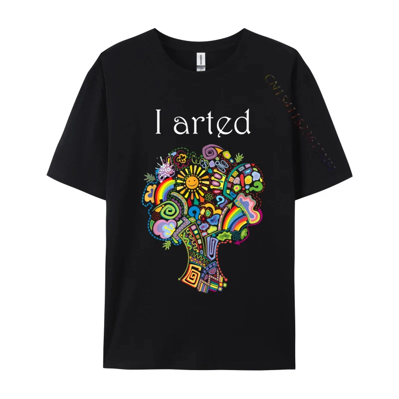 

I Arted Funny Art Colorful Artist Normal Europe Casual Tops Tees Faddish Premium Cotton Harajuku Tee Shirt For Men