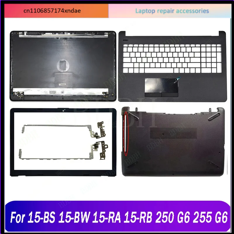 For Rear Lid For HP 15-BS 15-BW 15-RA 15-RB 250 255 G6 TPN-C129 Laptop LCD Back Top Cover Front Bezel Palmrest Upper Bottom Case