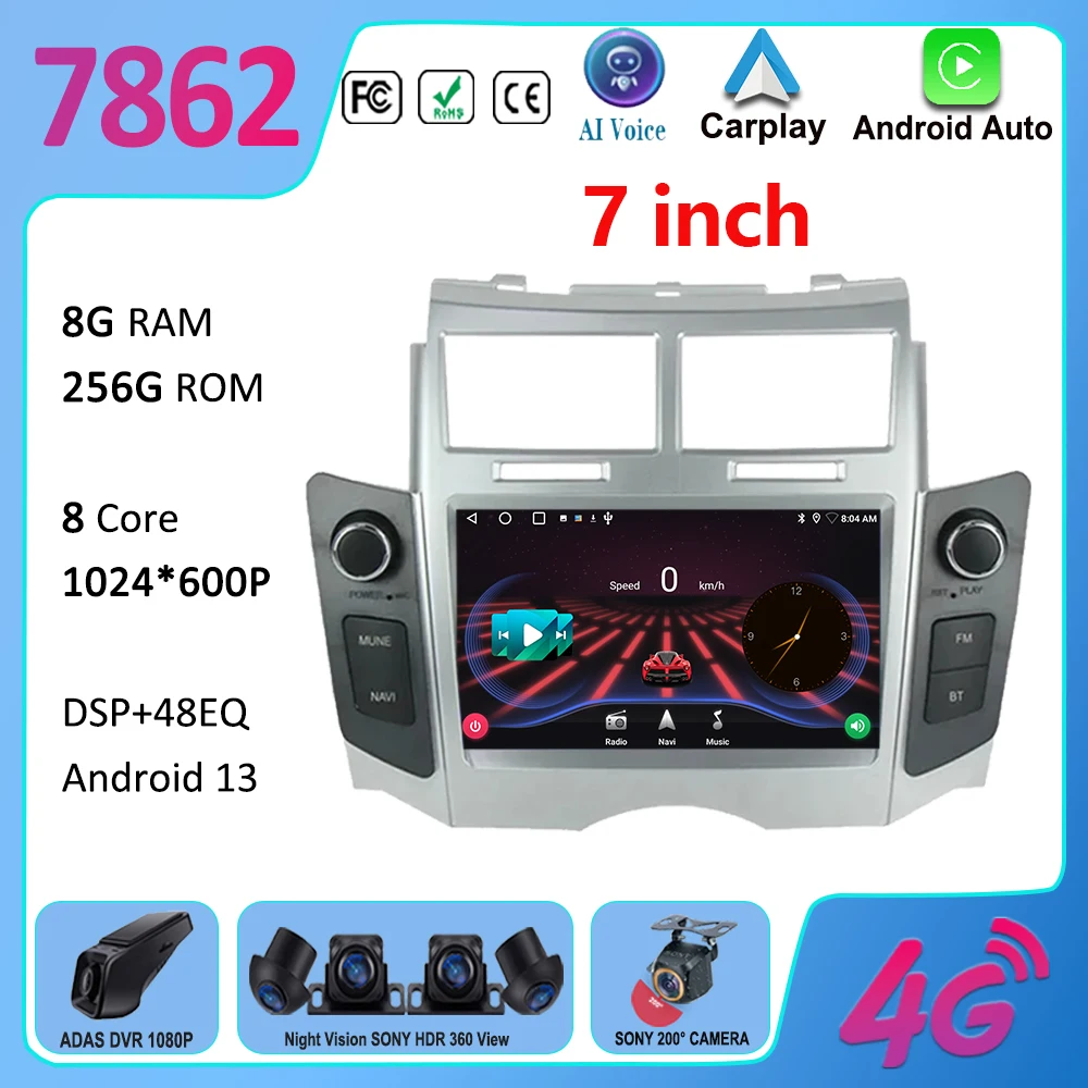 

CarPlay 7'' Android 13.0 Car Android Player 8GB 256G multimedia car radio GPS WiFi For Toyota Yaris XP90 Vitz Platz 2005-2012