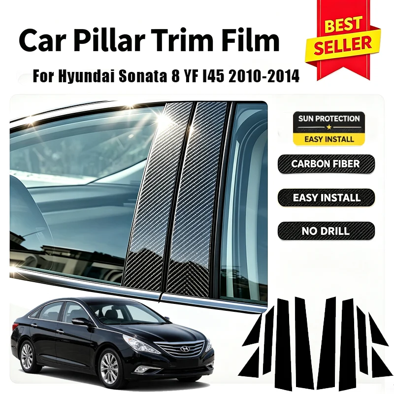 For Hyundai Sonata 8 YF I45 2010-2014 Car Door Window B C Pillar 10pcs Glossy Black Carbon Fiber Cover Sticker Decorative Protec