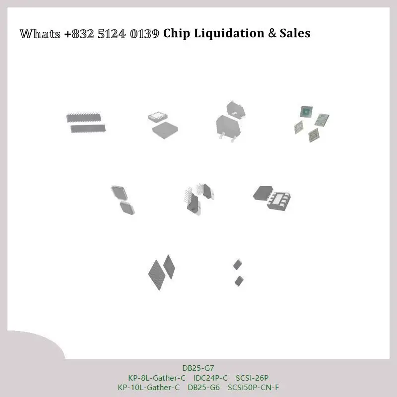 chip chip Integrated circuit chip MCU chip DB25-G7 KP-8L-Gather-C IDC24P-C SCSI-26P KP-10L-Gather-C DB25-G6 SCSI50P-CN-F
