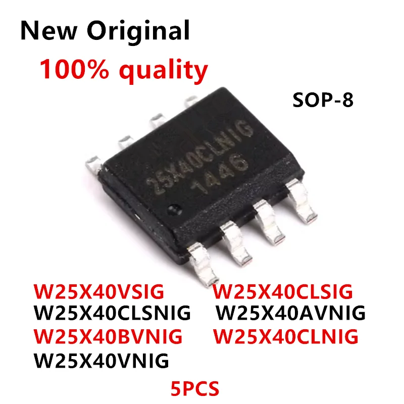 

(5piece)100% New W25X40CLSNIG W25X40BVNIG W25X40CLNIG W25X40AVNIG W25X40CLSIG W25X40VSIG W25X40VNIG 25X40 sop8