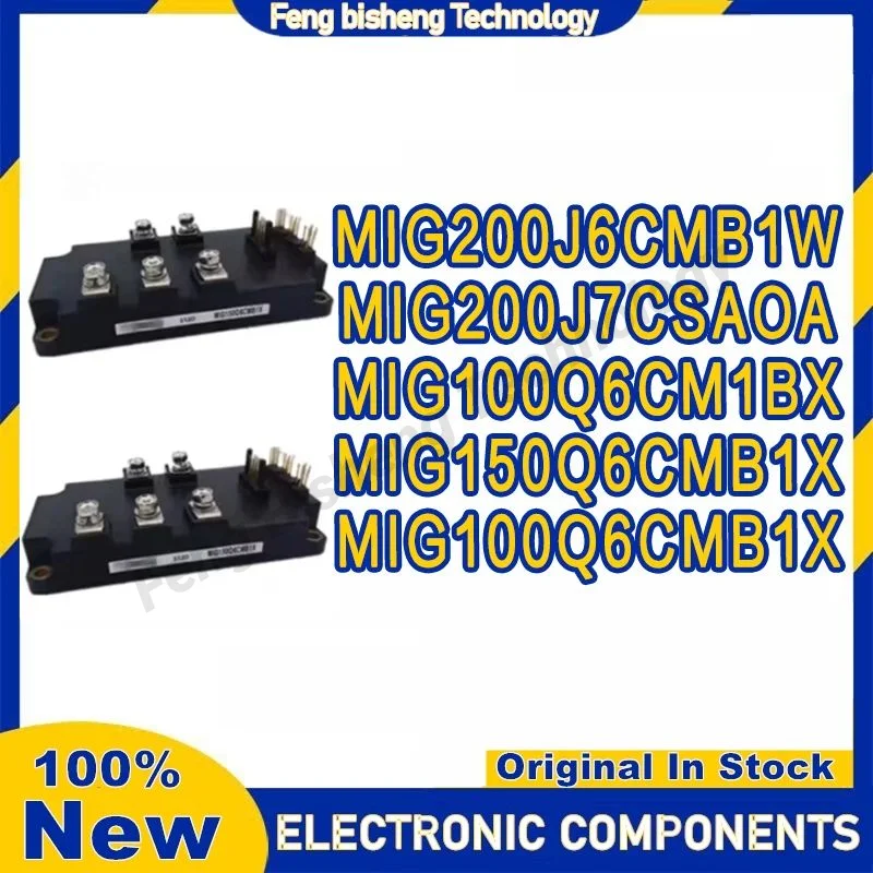 Neues Original MIG200J7CSAOA MIG100Q6CMB1X MIG150Q6CMB1X MIG200J6CMB1W MIG100Q6CM1BX MIG150Q6CMB1X1 MIG100Q6CMB1X2