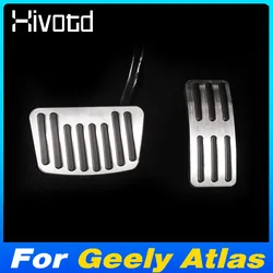 Hivotd For Geely Atlas Emgrand NL-3 Proton X70 Accessories Car Accelerator Oil Footrest Pedal Brake Pedal Exterior Styling 2019