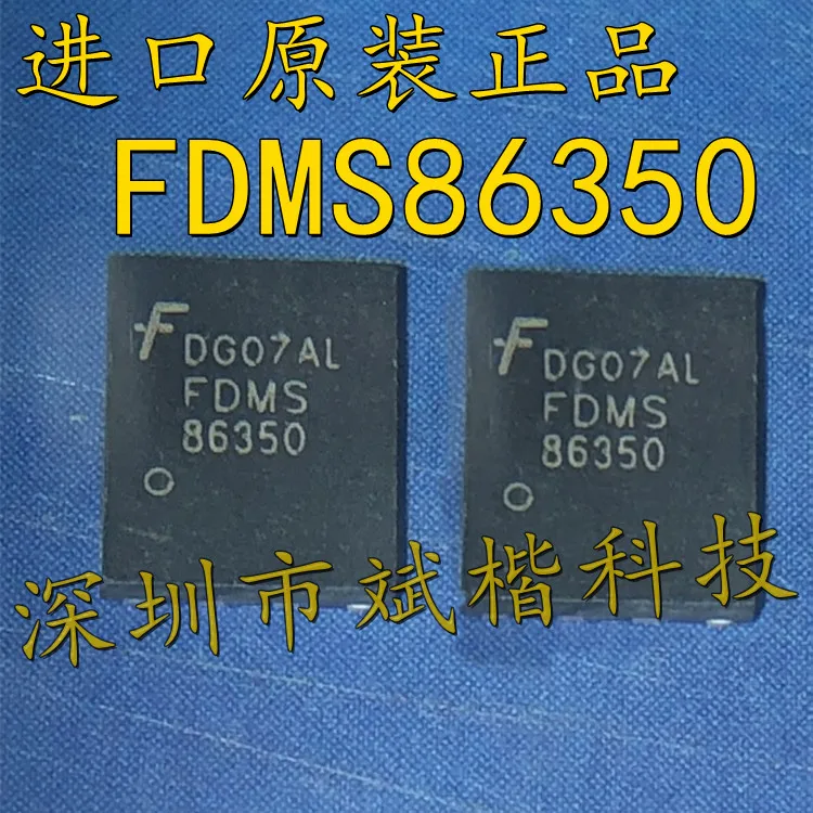 10PCS/LOT FDMS86350 DFN5*6 High current low internal resistance MOS transistor