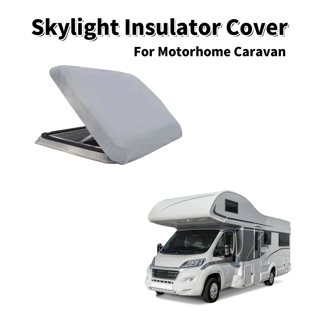 Caravan Skylight Insulator Cover 600D Oxford Roof Vent Window Sunshades Waterproof Sky Light Cover For Motorhome Caravan