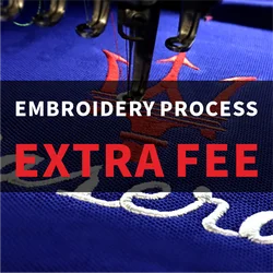 EMBROIDERY PROCESS EXTRA FEE Image size≥10cm