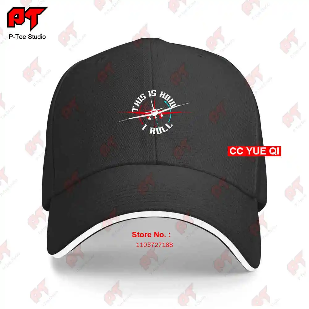 This Is How I Roll Airplane Pilot Funny Airline Flight Baseball Caps Truck Cap 1RE7