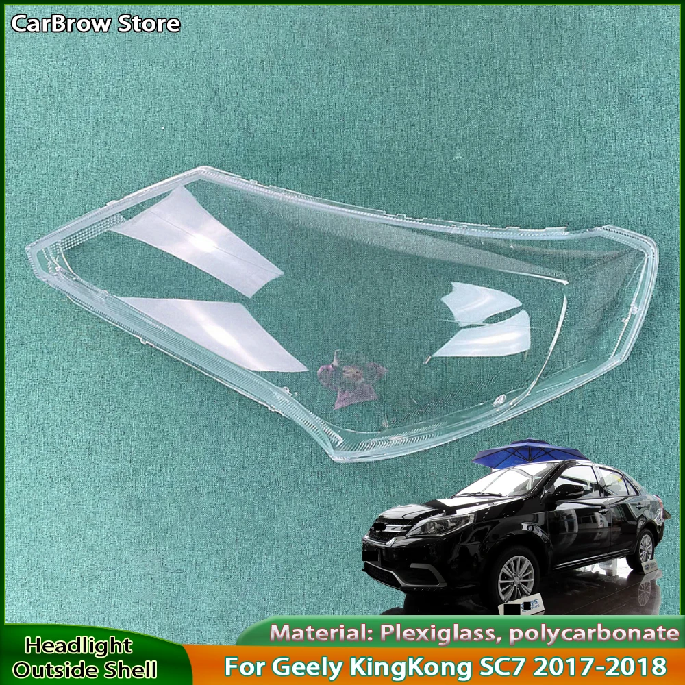 

Крышка фары, линза из плексигласа, замена оригинального абажура для Geely KingKong SC7 2017-2018, корпус фары, прозрачная маска