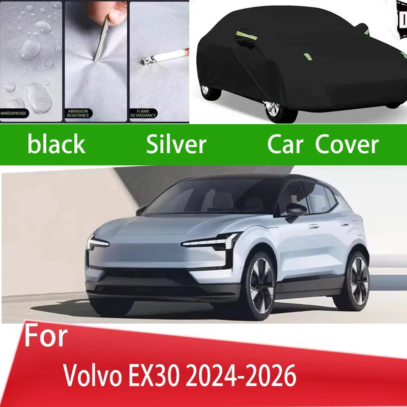 

For Volvo EX30 2024-2026 Outdoor Protection Full Car Covers Snow Cover Sunshade Waterproof Dustproof Exterior Car accessories