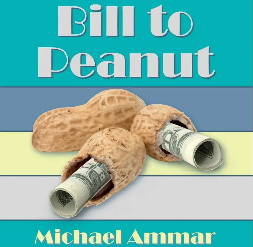 Bill to Peanut by Michael Ammar  -Magic tricks