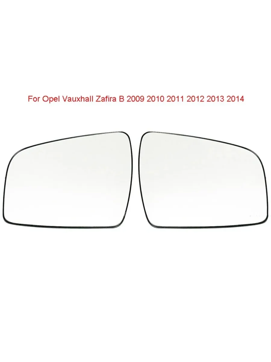 

Auto Left Right Heated Wing Rear Mirror Glass for Opel Vauxhall Zafira B 2009 2010 2011 2012 2013 2014 1428377 1428378