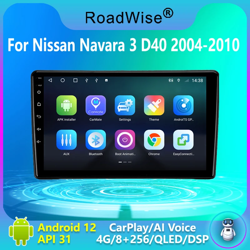 Roadwise 8+256 Android 12 Car Radio Carplay For Nissan Navara 3 D40 2004 - 2010 Multimedia 4G Wifi GPS DSP DVD 2 DIN Autoradio