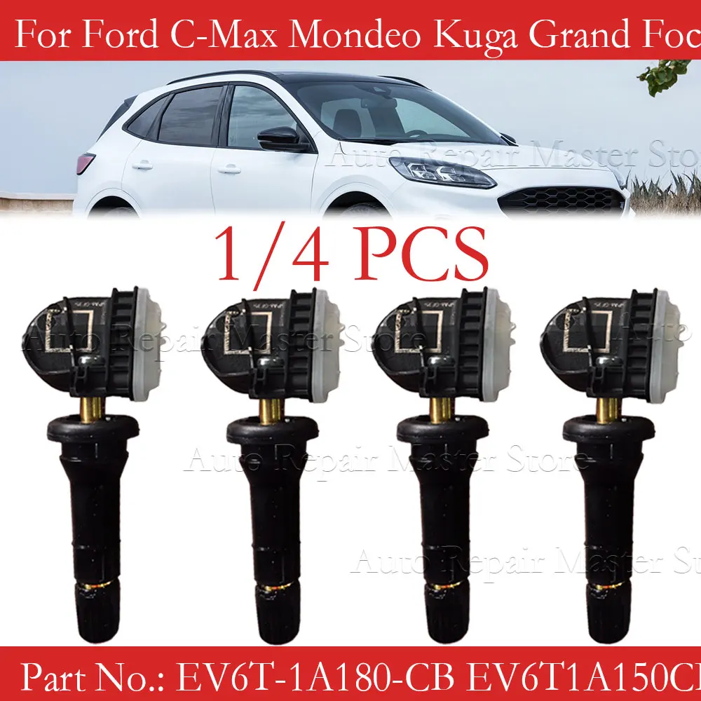 EV6T-1A180-CB EV6T1A150CB 1/4PCS Tire Pressure Monitoring Sensor TPMS 433MHz For ord C-Max Mondeo Kuga Grand Focus Fiesta Ranger