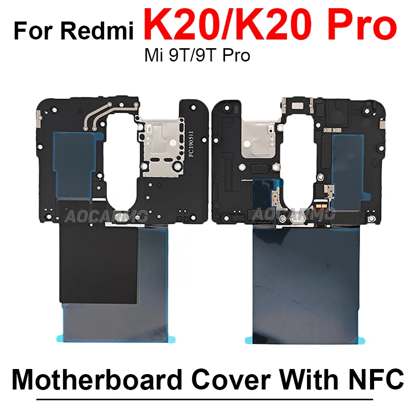 For Redmi K50 K60 Pro K50Ultra K20 Pro Motherboard Main Board Cover With Signal Antenna NFC Module Repair Parts For Mi 9T Pro