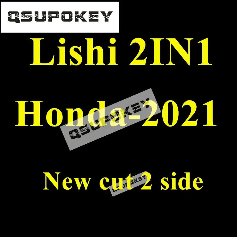 2in1 Lishi ของแท้ใหม่ตัด HONDA-2021 2ด้านเข้ากันได้กับ Honda W cutout & TIP improvement