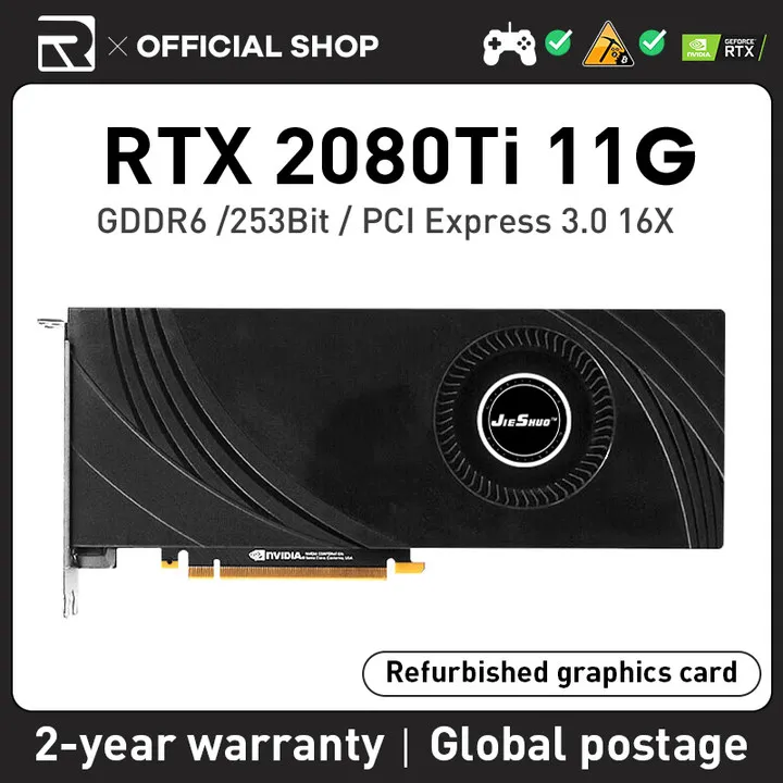 JIESHUO NVIDID RTX 2080TI 11GB 352bit GDDR6 Turbofan Rtx 2080 Ti Series RTX2080 TI 11G Computer Graphics Card Etc RVN CFX ETC