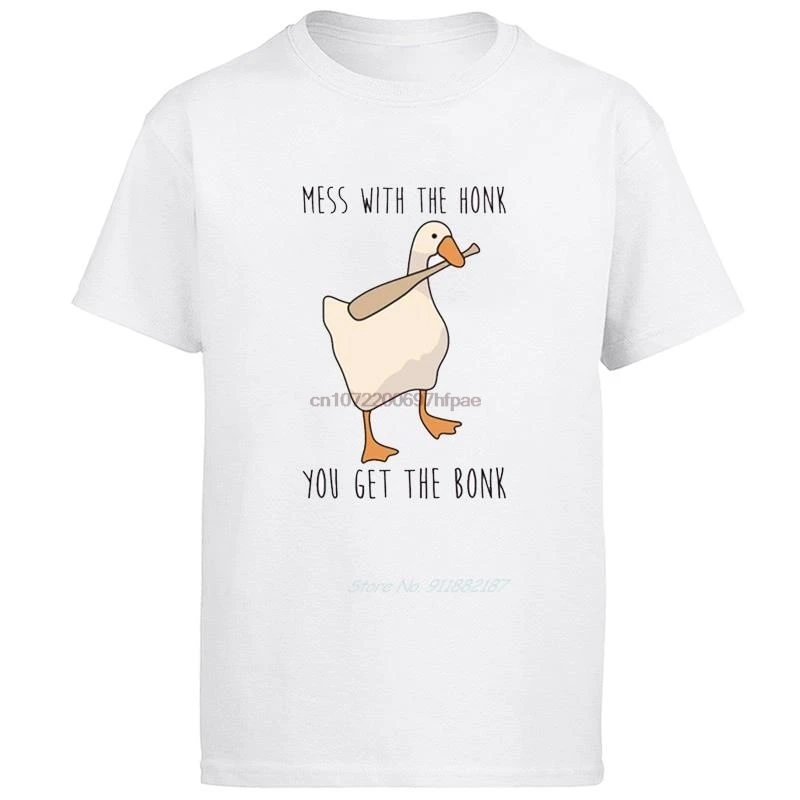 Untitled Goose Game Graphic T Shirts Mess With The Honk You Get The Bonk New Shirts And T-Shirts Cotton White Man T Shirt