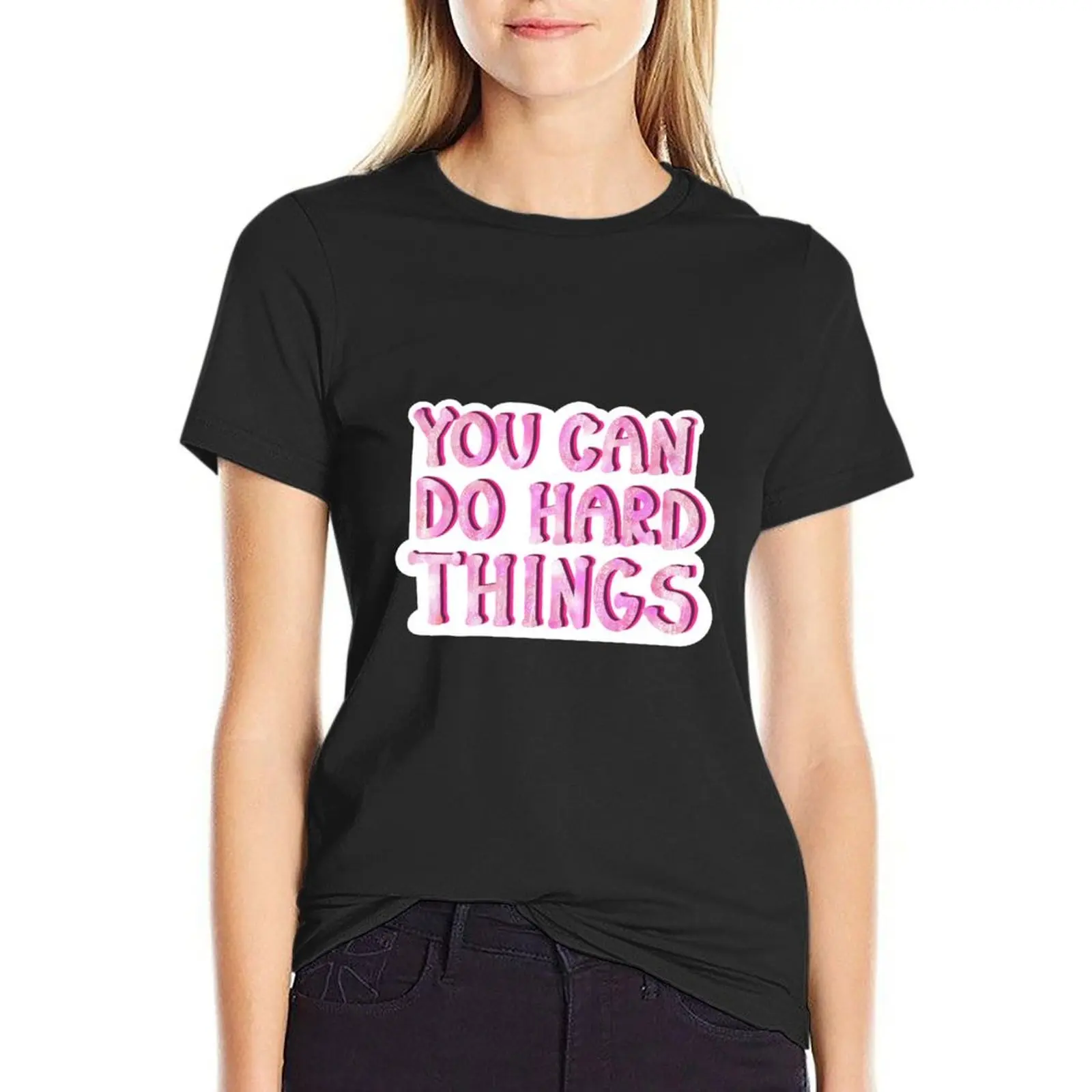 You Can Do Hard Things (Jwade) Sticker T-Shirt female anime clothes cute clothes korean Women's clothes