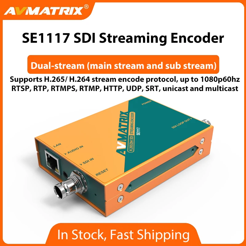 AVMATRIX SE1117 Supports H.265/ H.264 SDI Dual Streaming Encoder RTSP, RTP, RTMPS, RTMP, HTTP, UDP, SRT